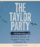 THE TAYLOR PARTY: THE TS DANCE PARTY- 18+