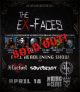 The EX- Faces – An evening w/ the EX- Members of Mushroomhead